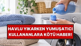 Havlu Yıkarken Yumuşatıcı Kullananlara Uyarı Geldi