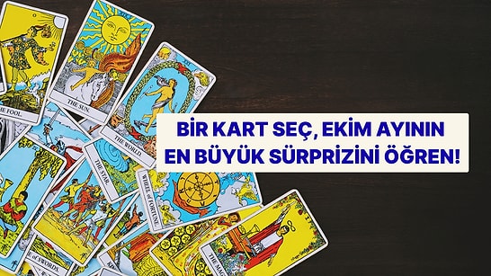 Bir Kart Seç, Ekim Ayının En Büyük Sürprizini Söyleyelim!