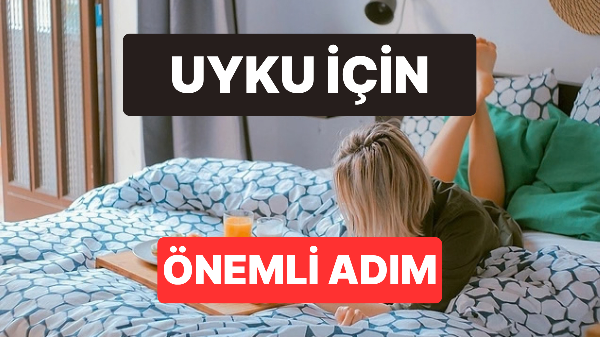 Her Gece 8 Saat Uyuyanlar Dikkat: Uzmanlar Daha İyi Bir Uyku İçin Çoğumuzun Atladığı O Basit Adımı Açıkladı