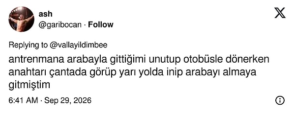 Antrenmana arabayla gidip otobüsle dönen biri, anahtarı çantada görünce yarı yolda indi