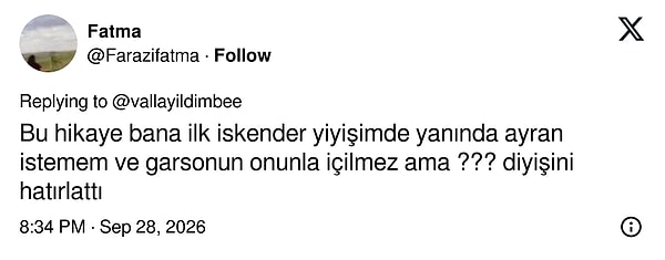 İskenderin yanına ayran isteyince garsondan aynı "onunla içilmez ama" tepkisini yiyen de var