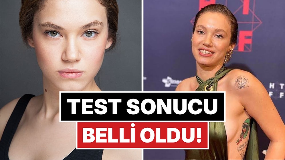 Oyuncu Melisa Şenolsun'un Yasaklı Madde Test Sonucu Belli Oldu