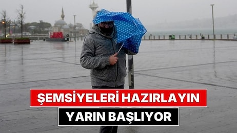 AKOM İstanbul İçin Uyardı: Yağmur Bu Akşam Başlıyor, Cuma Fırtına ve Sağanak Kapıda