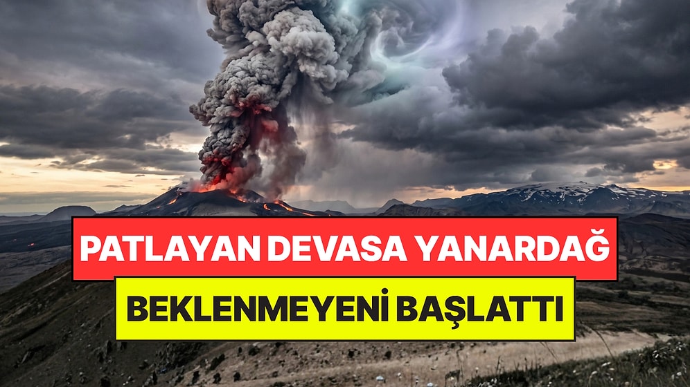 Patlayan Dev Yanardağ Hiç Beklenmeyeni Başlattı: Havaları Soğutmuş