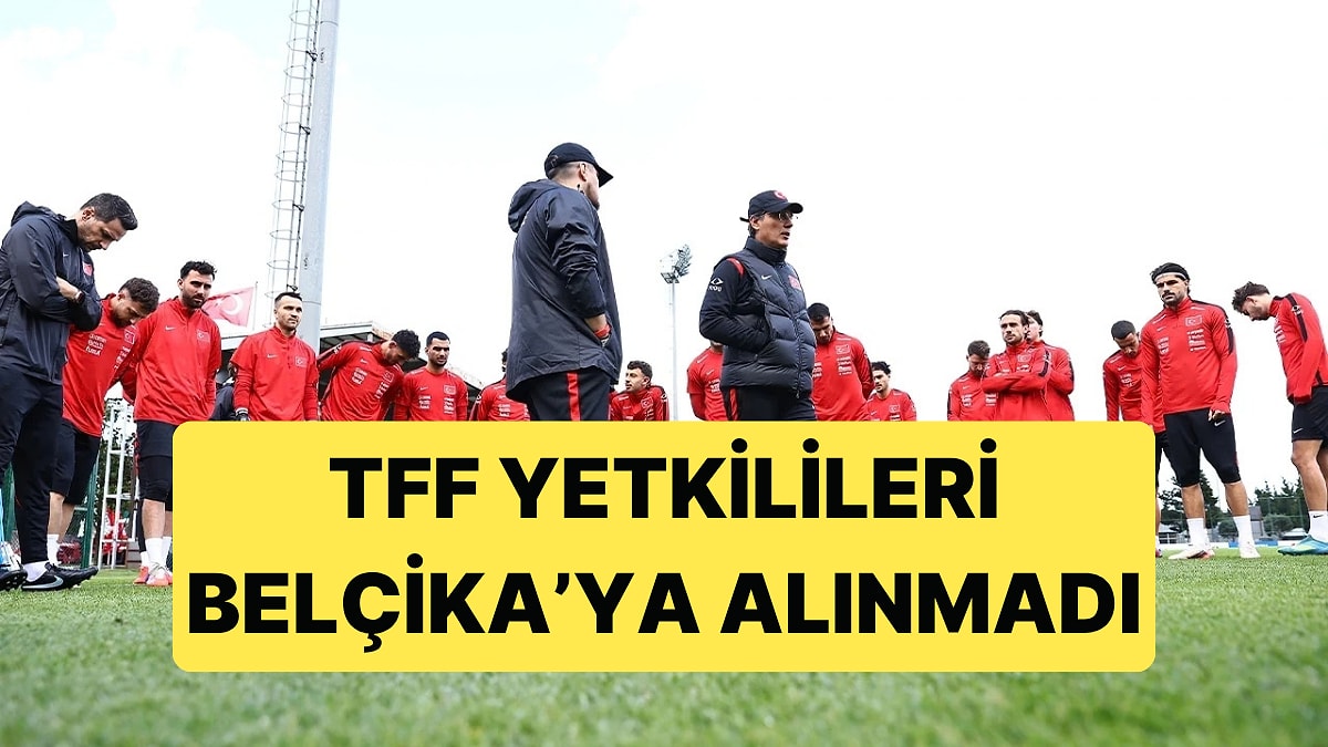 Belçika'da Milli Takım Heyetine Büyük Ayıp: Milli Takım Kafilesi Ülkeye Alınmadı