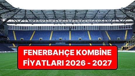 Fenerbahçe Kombine Fiyatları 2026-2027: Futbol, Basketbol ve Voleybol Kombineleri Ne Kadar?