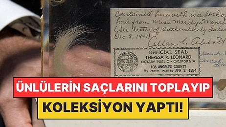 Ünlülerin Saçlarını Topladı: Koleksiyonunda Einstein’dan Marilyn Monroe’ya İsimler Var