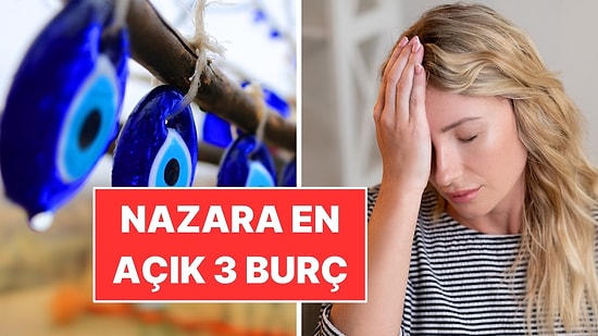 Nazara En Açık 3 Burç