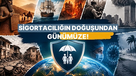 Dünyada Sigorta Sistemini Değiştiren 8 Büyük Olay