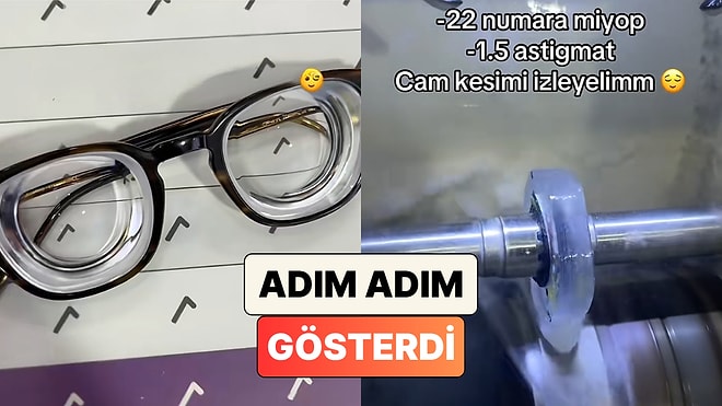 Bir Optisyen -22 Numara Miyop ve -1,5 Astigmatlı Bir Gözlük Camının Yapılışını Paylaştı