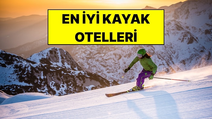 En İyi Kayak Otelleri Tavsiyesi - 2026
