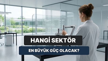 Yapay Zekaya Sorduk: Geleceğin En Büyük Ekonomik Gücü Hangi Sektör Olabilir?