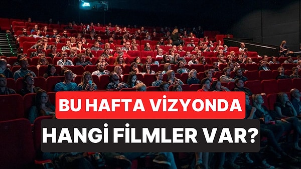 İstanbul'da Bu Hafta Sonu Hangi Filmler Var? 17-18 Ekim 2026 Tarihinde Vizyondaki Filmler