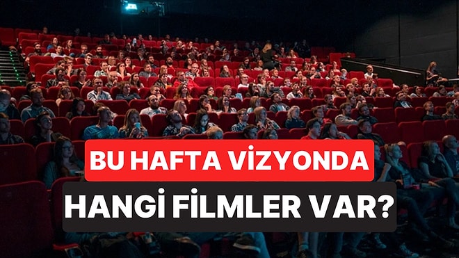 İstanbul'da Bu Hafta Sonu Hangi Filmler Var? 17-18 Ekim 2026 Tarihinde Vizyondaki Filmler