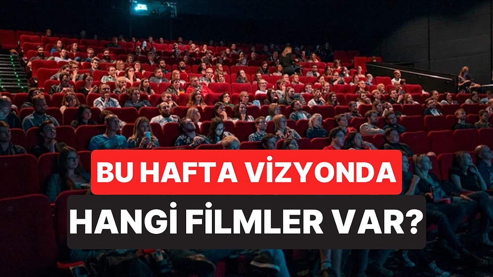 İstanbul'da Bu Hafta Sonu Hangi Filmler Var? 3-4 Ekim 2026 Tarihinde Vizyondaki Filmler
