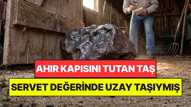 Ahırının Kapısını Tutması İçin Kullanıyordu: 30 Yıl Sonra Taşın Uzaydan Geldiğini Öğrendi