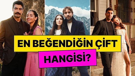 2026/2027 Sezonunda En Beğendiğin Dizi Çifti Hangisi?