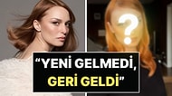 “Yeni Gelmedi, Geri Geldi!”: Nilperi Şahinkaya'dan Radikal İmaj Değişikliği