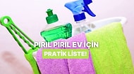 Temizlik Sırasında Sana Yardımcı Olacak Basit Bir Kontrol Listesi Hazırladık