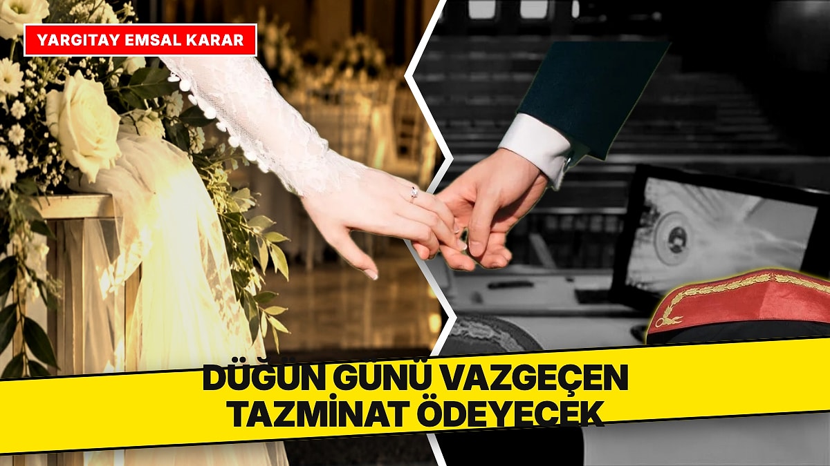Yargıtay'dan Emsal Karar: Düğün Günü Evlenmekten Vazgeçen Tazminat Ödeyecek