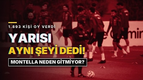 Okurların Yarısı 'Tazminat' Dedi! Montella Neden Gitmiyor?