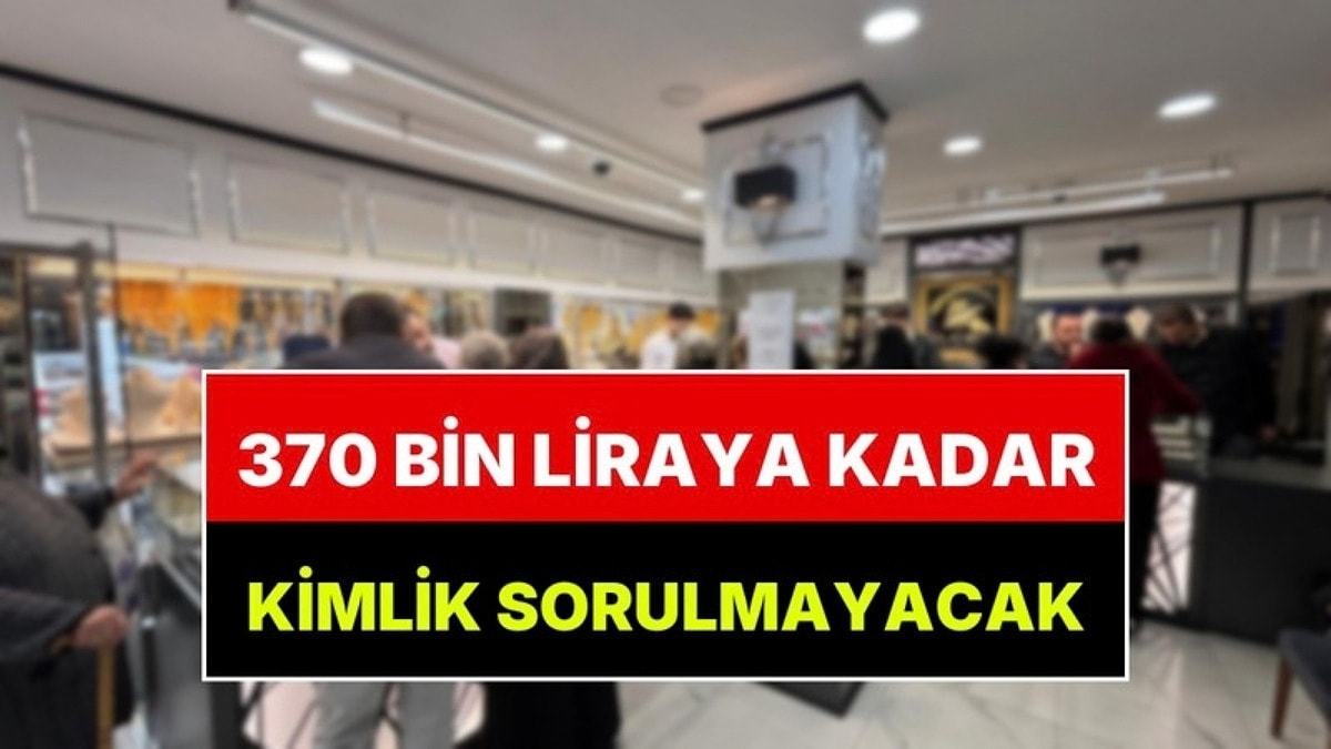 Kuyumcuda ve Döviz Bürosunda Yeni Dönem: Kimlik Kararı Verildi