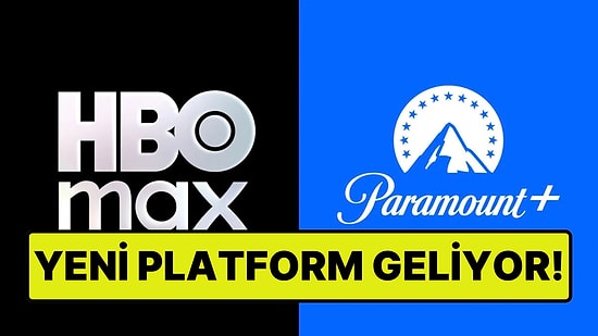 BluTV'nin Yerini Alan HBO Max Yine Değişiyor: Paramount+ ile Tek Platformda Birleşecek