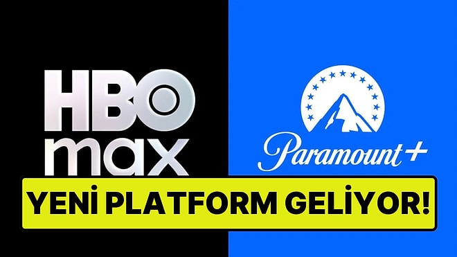BluTV'nin Yerini Alan HBO Max Yine Değişiyor: Paramount+ ile Tek Platformda Birleşecek