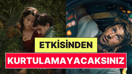 Ayırdığınız Her Dakikanın Hakkını Verecekler: Son Yılların En Kaliteli Filmleri!