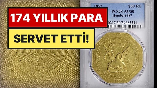 1852'de Basıldı, 174 Yıl Sonra Servet Etti: Bu Paranın Peşine Düştüler