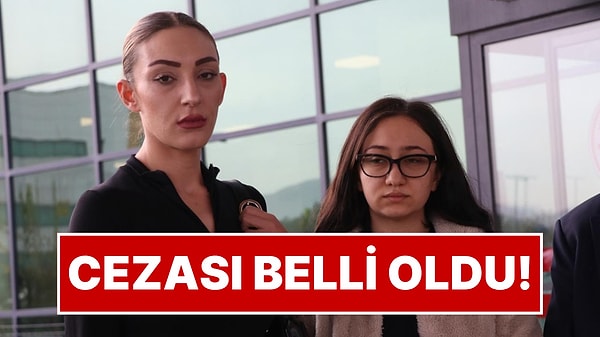 Güllü Davasında Tuğyan'a Verilen Ceza Belli Oldu