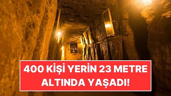 400 Kişi 7 Yıl Boyunca Yerin 23 Metre Altında Yaşadı