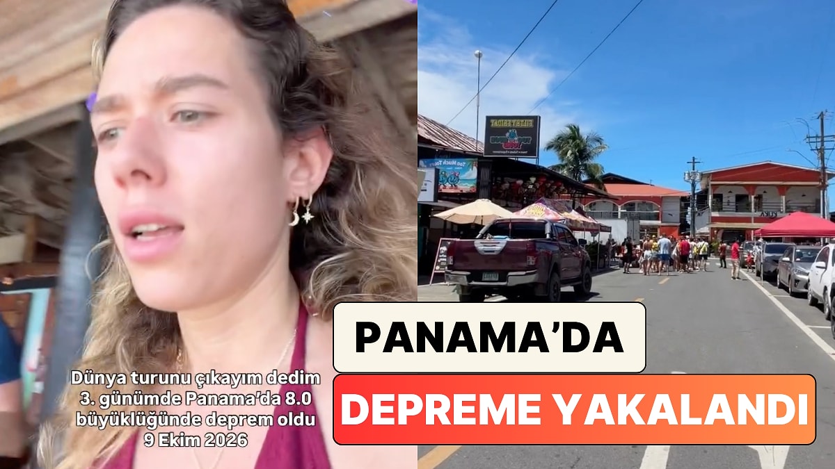 Dünya Turuna Çıkan Bir Türk Turunun 3. Gününde Panama'da Depreme Yakalandı
