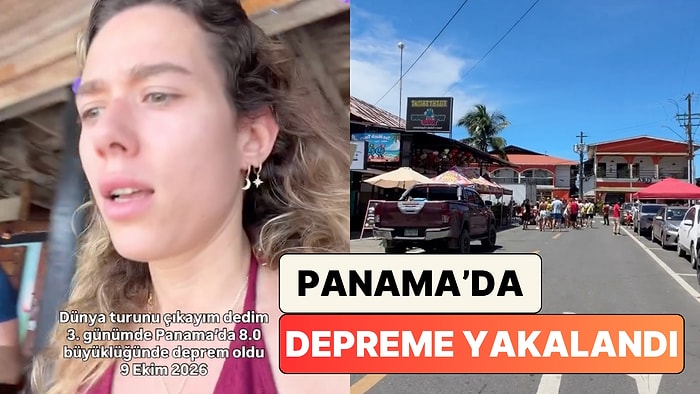 Dünya Turuna Çıkan Bir Türk Turunun 3. Gününde Panama'da Depreme Yakalandı