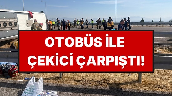 Tur Otobüsü ile Çekici Çarpıştı: 11 Ölü, 27 Yaralı