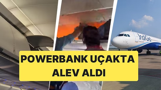 Delhi-Chennai Seferini Yapan IndiGo Uçağında Powerbank Alev Aldı, Uçak Acil İniş Yaptı