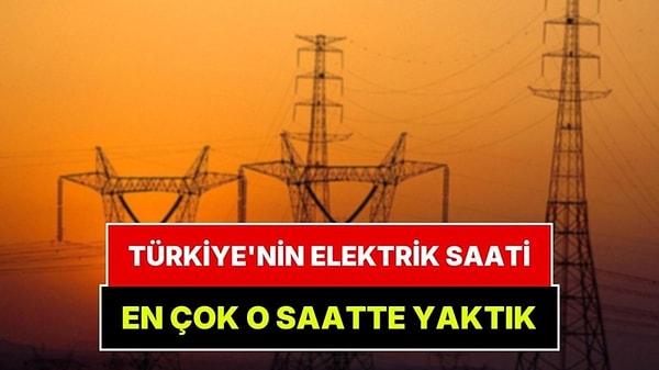 Elektrikte Zirve Saati Belli Oldu: Akşam 20.00