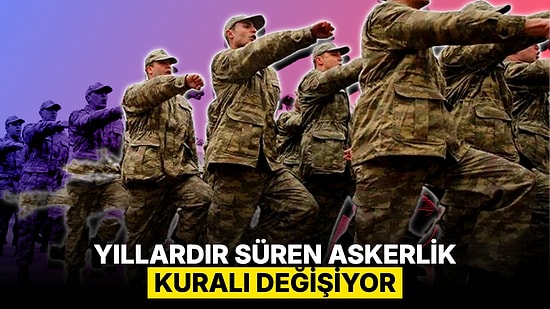 Yıllardır Süren Askerlik Kuralı Değişiyor: Yurt Dışında Yapılan Askerlik Türkiye'de de Geçerli Sayılacak