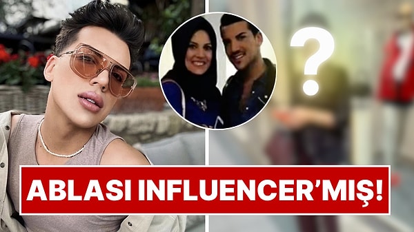 Meğer Ablası Influencer'mış: Kerimcan Durmaz’ın Ablası Serap Akbudak Ortaya Çıktı!