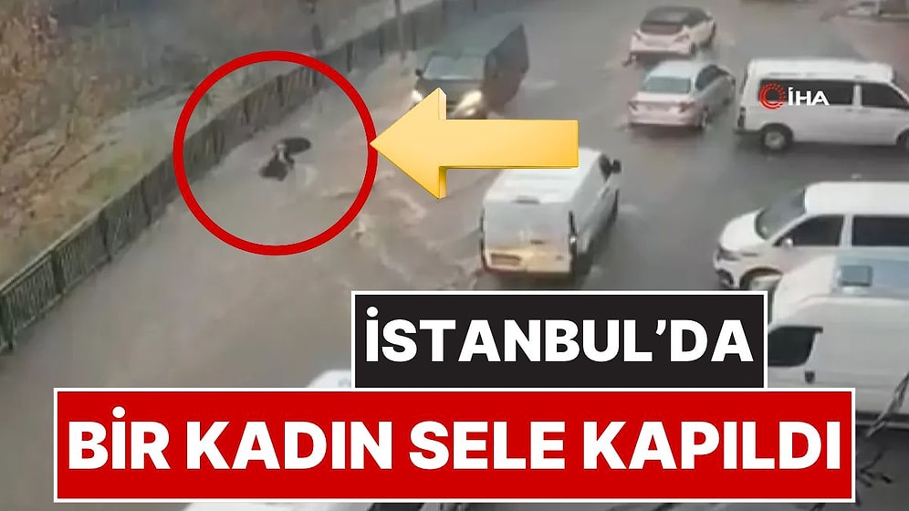 İstanbul'da Sağanak Yolları Göle Çevirdi: Esenyurt'ta Suya Kapılan Kadını Vatandaşlar Kurtardı