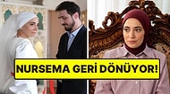 Senaristleri Değişen Kızılcık Şerbeti'nde Nursema Diziye Geri Dönüyor!