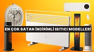Soğuk Havalarda İçinizi Isıtacak İndirimli Isıtıcı ve Soba Modelleri