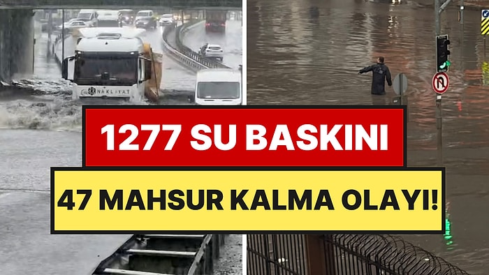 İstanbul’un Sağanak Bilançosu Açıklandı: 1277 Su Baskını, 47 Mahsur Kalma Olayı
