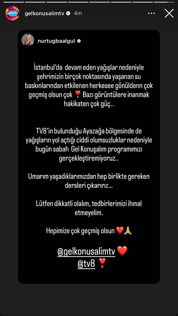 Nur Tuğba Namlı, “Bugün sabah Gel Konuşalım programımızı gerçekleştiremiyoruz” dedi.