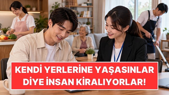 Kendi Yerlerine Yaşasınlar Diye İnsan Kiralıyorlar: Aileleriyle Bile İlgileniyorlar