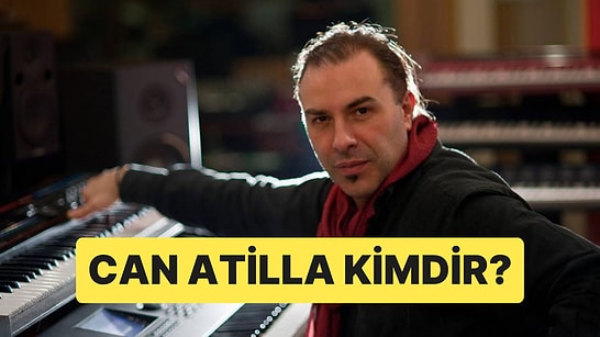Can Atilla Kimdir? Devlet Opera ve Balesi Genel Müdürü Besteci Can Atilla'nın Hayatı