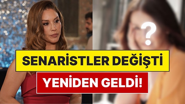 Senaryodan Çıkarılmıştı: Senaristleri Değişen Kızılcık Şerbeti'ne O İsim Bu Kez Başka Bir Rolle Geliyor!