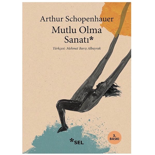 Arthur Schopenhauer imzalı Mutlu Olma Sanatı ile felsefi bir dinginlik arayışı!