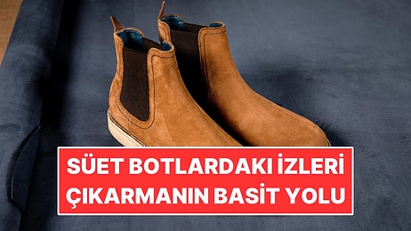 Süet Botlardaki İzleri Çıkarmanın Basit Yolu