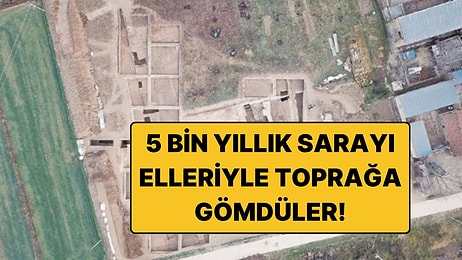 5 Bin Yıllık Sarayı Kendi Elleriyle Gömdüler: Peki Neden?